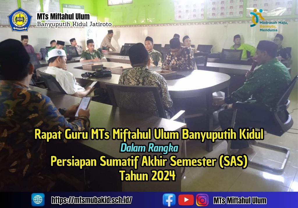 Pelaksanaan Rapat Kepala Madrasah Bersama Dewan Guru MTs Miftahul Ulum untuk Persiapan Sumatif Akhir Semester Tahun Ajaran 2024