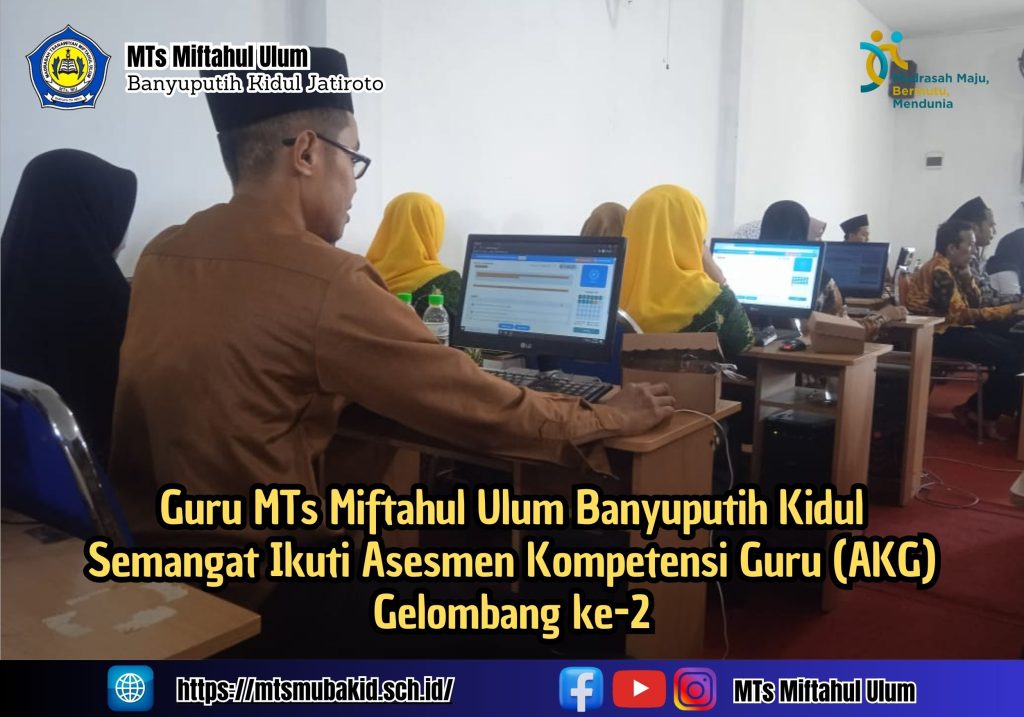 Guru MTs Miftahul Ulum Banyuputih Kidul Antusias Ikuti AKG Gelombang ke-2 di MTs Miftahul Midad Lumajang