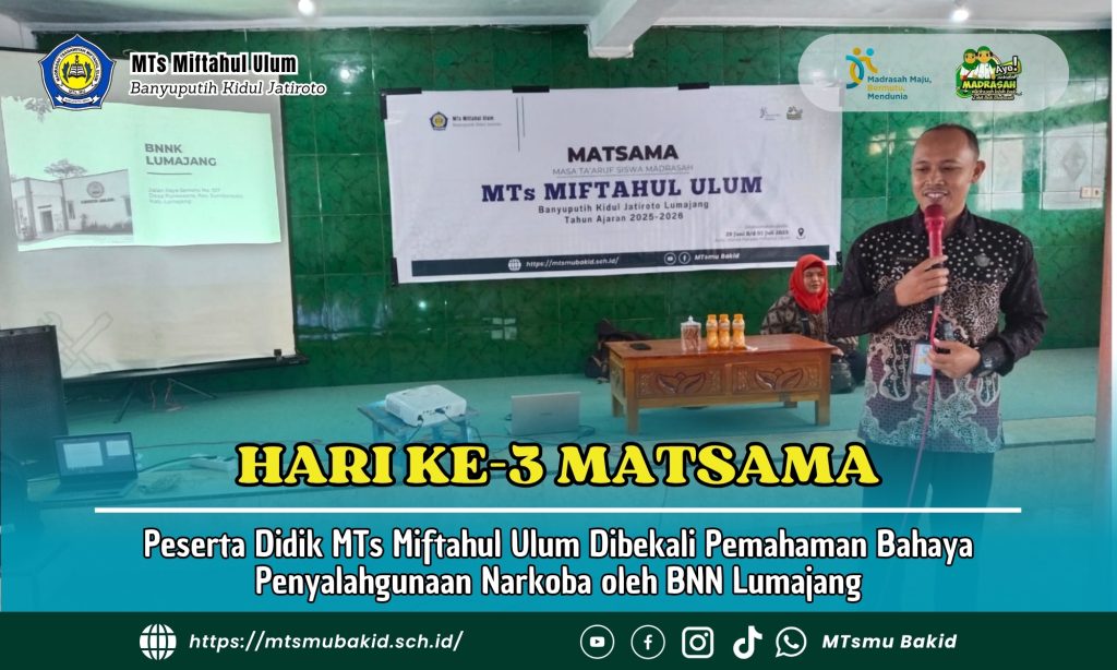 Hari Ketiga MATSAMA: Peserta Didik MTs Miftahul Ulum Dibekali Pemahaman Bahaya Narkoba oleh BNN Lumajang